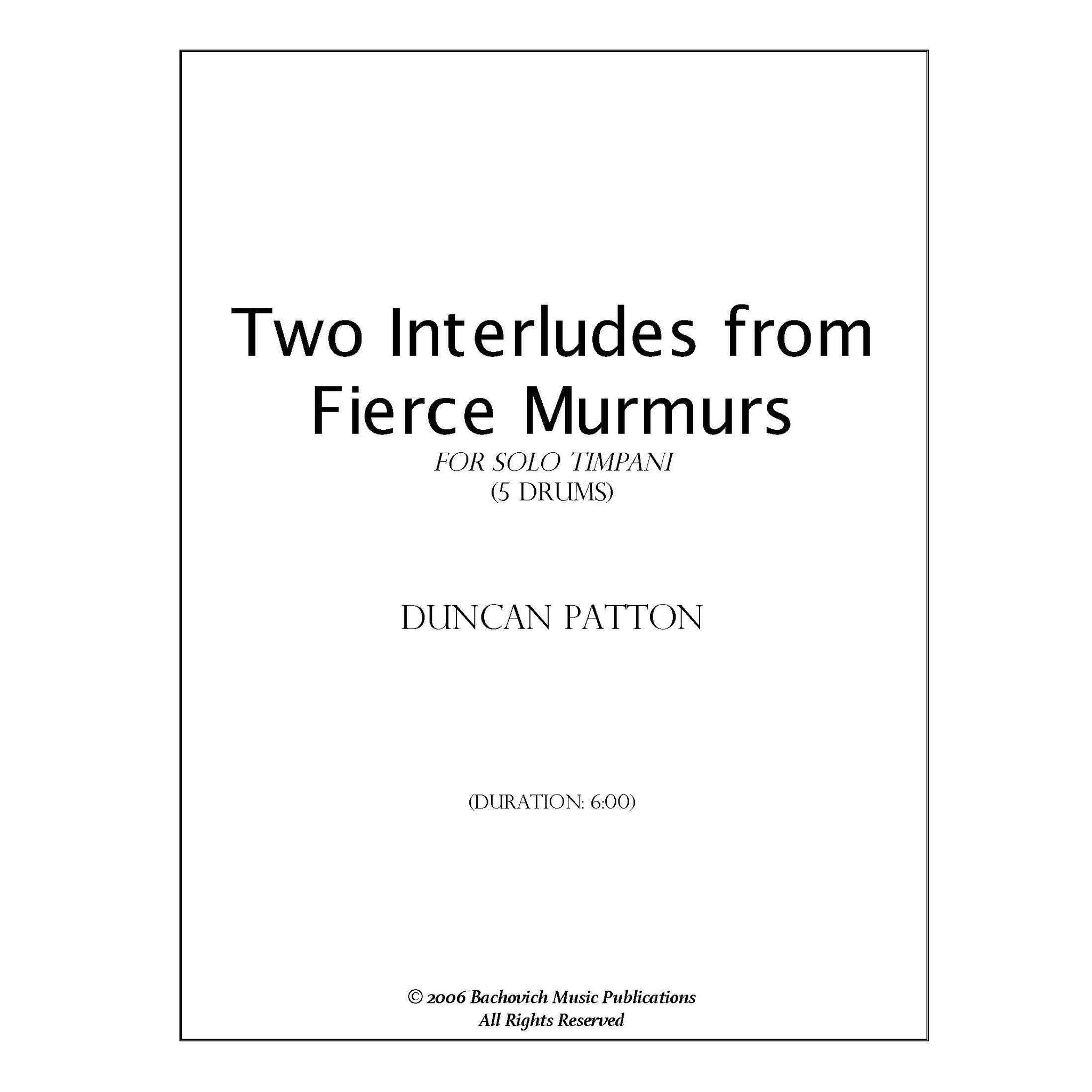 Two Interludes from Fierce Murmurs for solo timpani by Duncan Patton