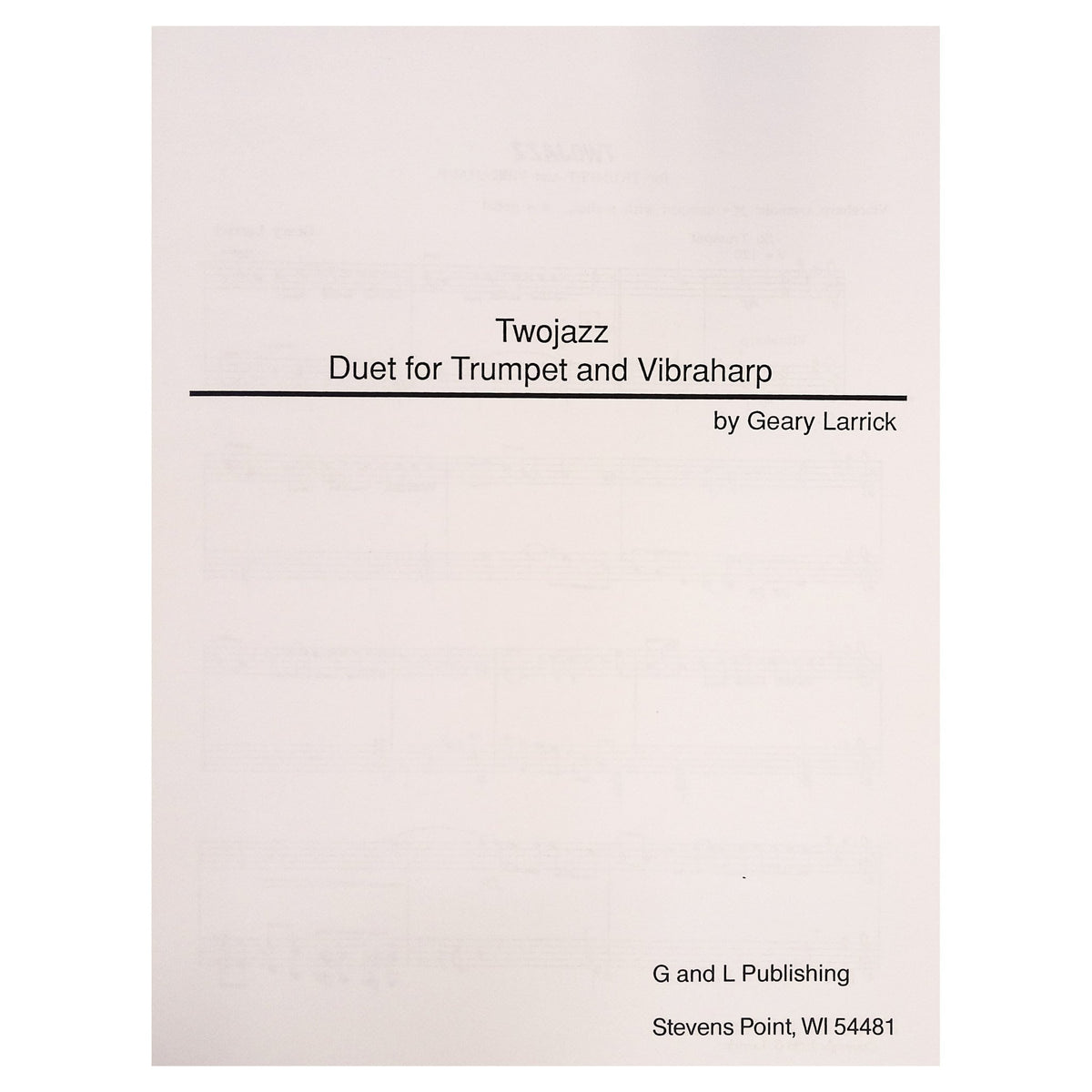 Twojazz duet for trumpet and vibraphone by Geary Larrick