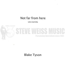 Tyson-Not Far From Here-M