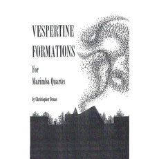 Vespertine Formations for Marimba Quartet by Christopher Deane