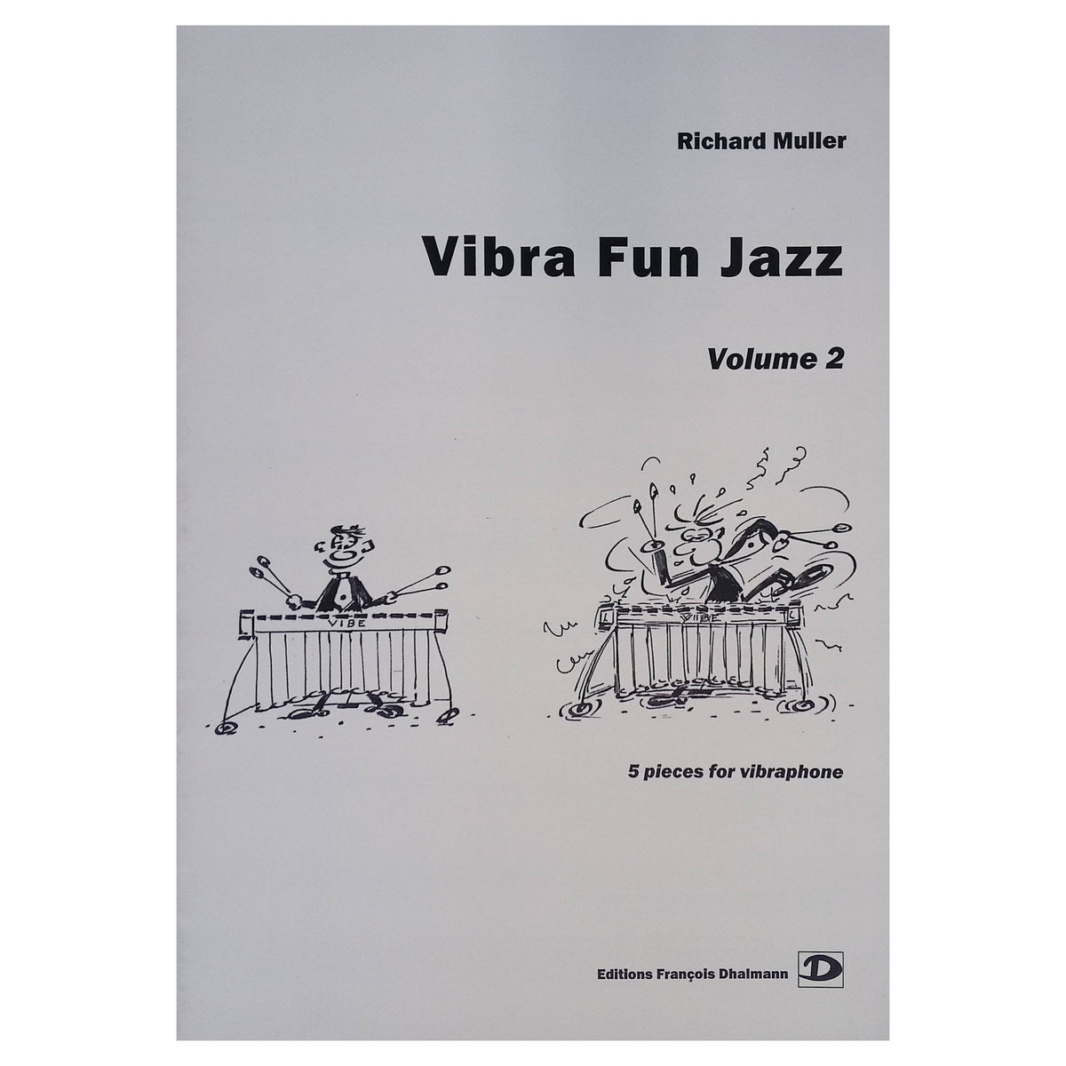 Vibra Fun Jazz volume 2 by Richard Muller