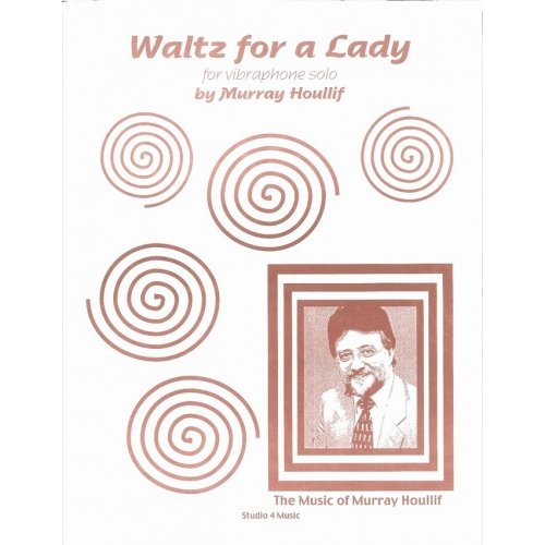 Waltz For A Lady by Murray Houllif