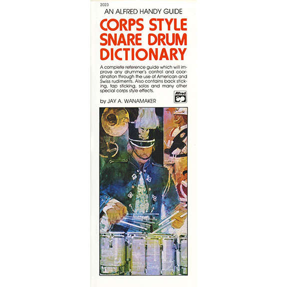 Wanamaker-Corps Style Snare Drum Dictionary