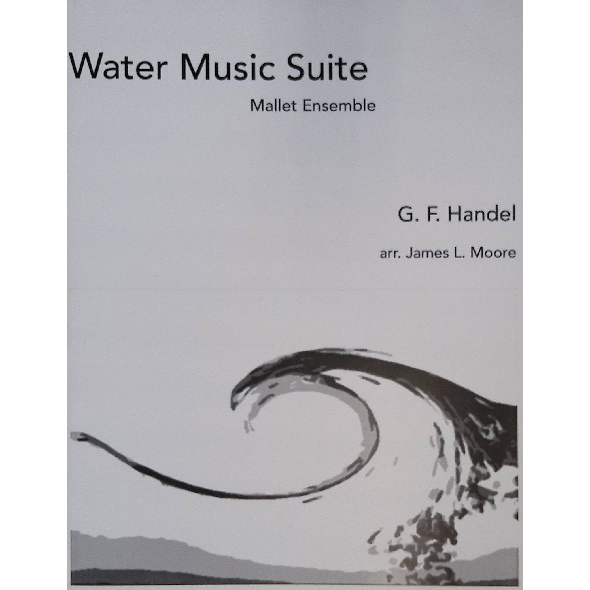 Water Music Suite by George Frideric Handel arranged by James Moore