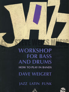 Weigert-Jazz Workshop for Bass and Drums (CD)