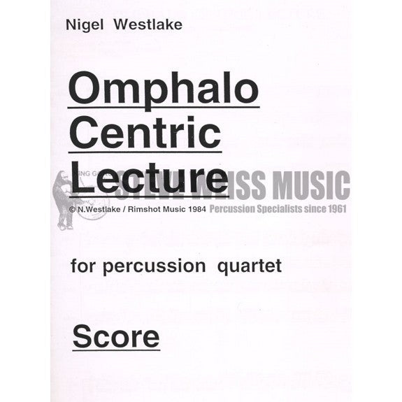 Westlake-Omphalo Centric Lecture (SP)-4M/P