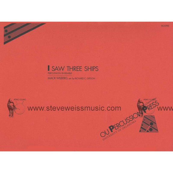 Wilberg-I Saw Three Ships (SP) arr. Gipson