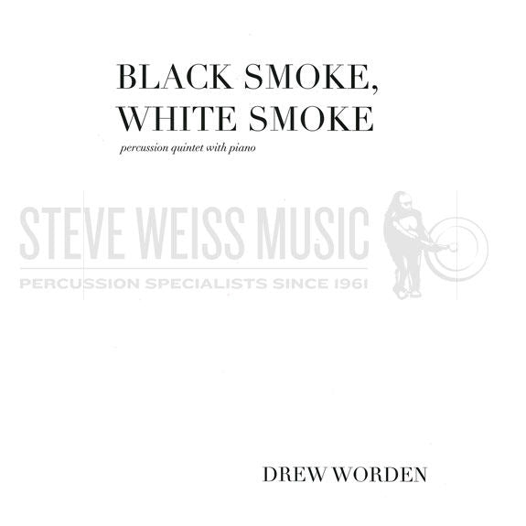 Worden-Black Smoke, White Smoke (SP)-V/3M/P/PN