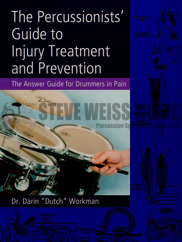 Workman-Percussionists Guide to Injury Treatment/Prevent