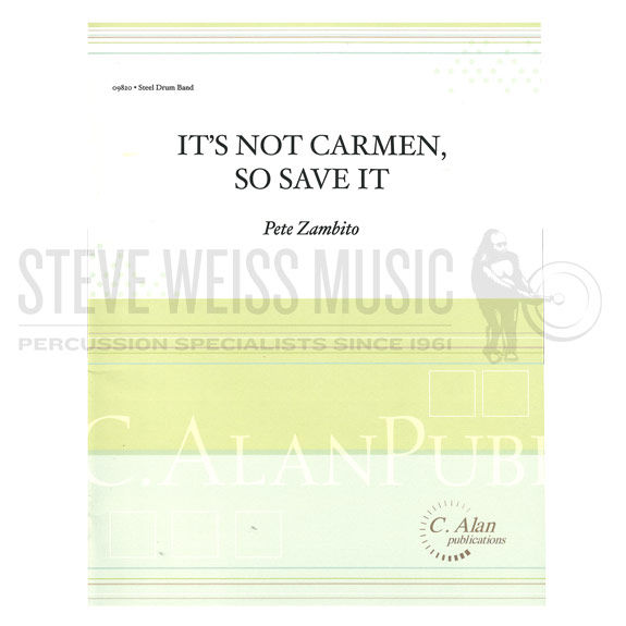 Zambito-It's Not Carmen, So Save It (SP)-Steel Band