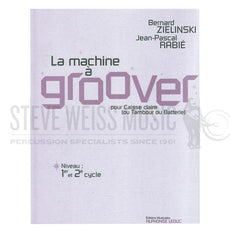 Zielinski/Rabie-La Machine a Groover-DS