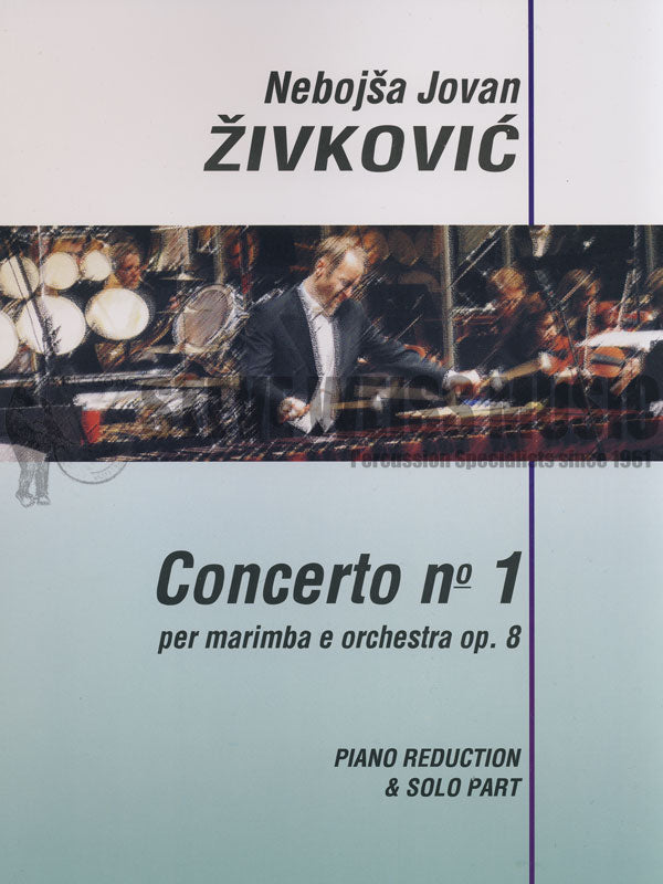 Zivkovic-Concerto #1 per Marimbafona e Orchestra (SP) (PN red.)-