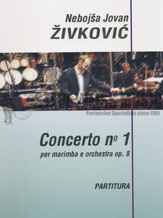 Zivkovic-Concerto #1 per Marimbafono e Orchestra (S)