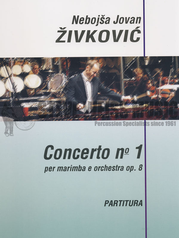 Zivkovic-Concerto #1 per Marimbafono e Orchestra (S)
